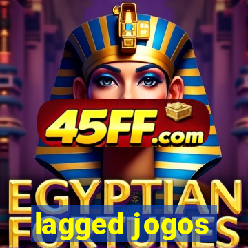 lagged jogos